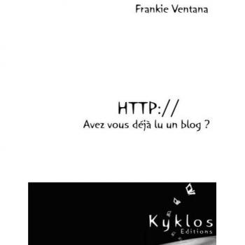 Frankie Ventana Http:// Avez-Vous Déjà Lu Un Blog ?