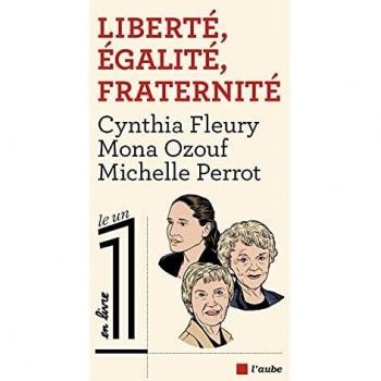 LIBERTE, EGALITE, FRATERNITE