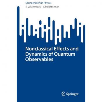 Vitalsource Technologies, Inc. Nonclassical Effects and Dynamics of Quantum Observables