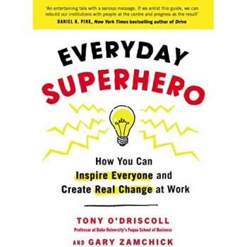 Tony O'Driscoll Everyday Superhero