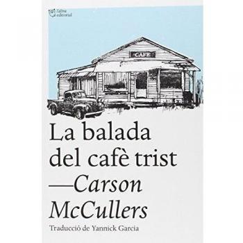 LA BALADA DEL CAFÈ TRIST