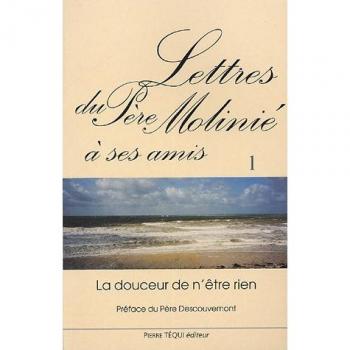 Lettres du Père Molinié à ses amis
