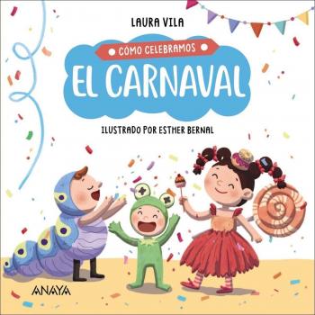 Cómo celebramos el carnaval.