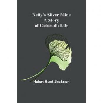 Nelly's Silver Mine