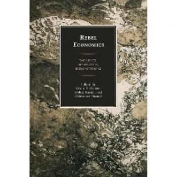 Rebel Economies: Warlords, Insurgents, Humanitarians