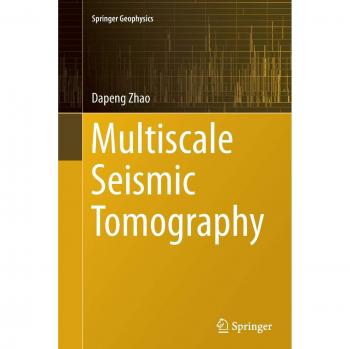 Multiscale Seismic Tomography (Springer Geophysics)