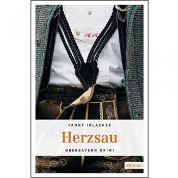 Fanny Irlacher Herzsau: Oberbayern Krimi