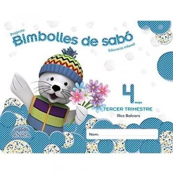 Bimbolles de sabó 4 anys. 3º Trimestre.