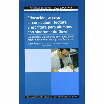 Educación, acceso al curriculum, lectura y escritura para alumnos con síndrome de Down.