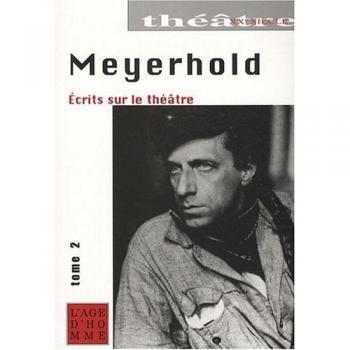 Ecrits sur le théâtre : Tome 2