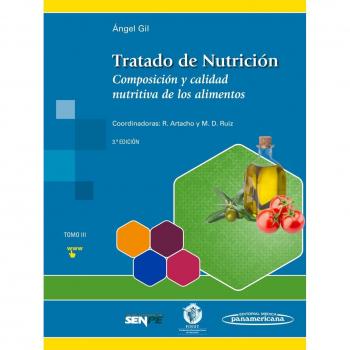 Tratado de nutrición 3. Composición y calidad nutritiva de los alimentos. NUEVO