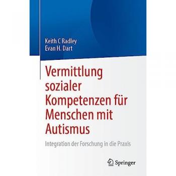 Vermittlung sozialer Kompetenzen für Menschen mit Autismus: Integration der Forschung in die Praxis