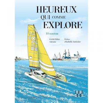 Heureux qui comme Explore.... 10 contes: 10 contes