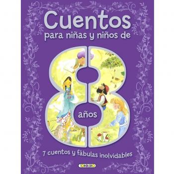 Cuentos para niñas y niños de 8 años (Cuentos para 8 años)