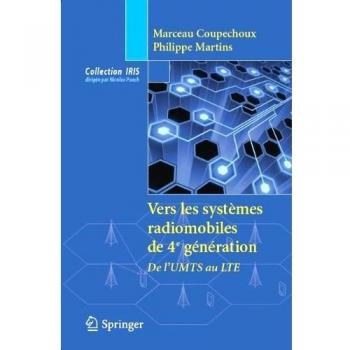 Vers les systemes radiomobiles de 4e generation : De l'UMTS au LTE, Marceau
