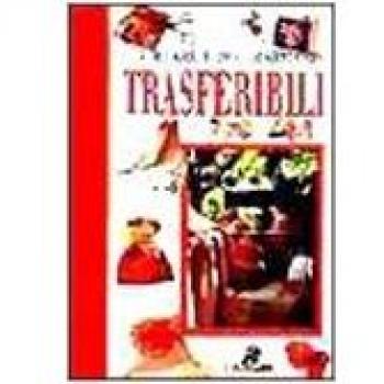 Creare e decorare con trasferibili