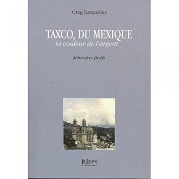 Taxco, du Mexique : La couleur de l'argent