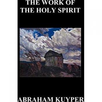 Kuyper, Abraham Jr.: The Work of the Holy Spirit (Hardback)