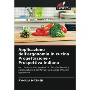 Applicazione dell'ergonomia in cucina Progettazione