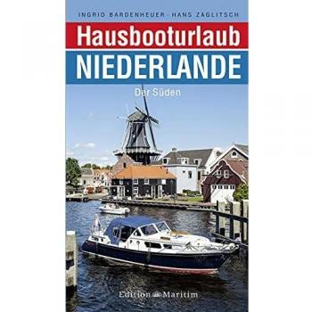 Hausbooturlaub Niederlande: Der Süden