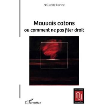 Mauvais cotons