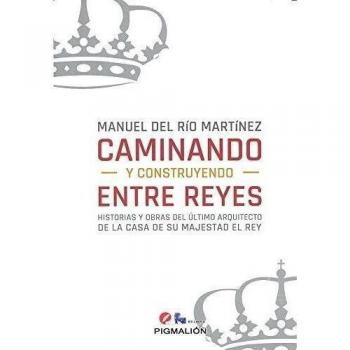 CAMINANDO Y CONSTRUYENDO ENTRE REYES