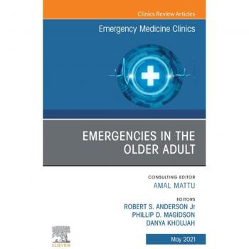 Vitalsource Technologies, Inc. Emergencies in the Older Adult, An Issue of Emergency Medicine Clinics of North America