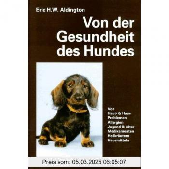 Von der Gesundheit des Hundes