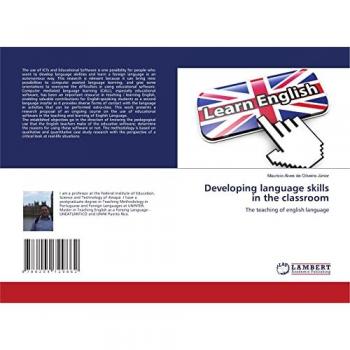 Developing language skills in the classroom, Fachbücher von Mauricio Alves de Júnior