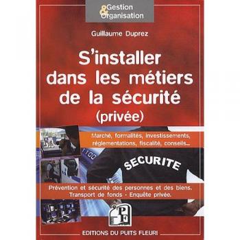 Se lancer dans les métiers de la sécurité