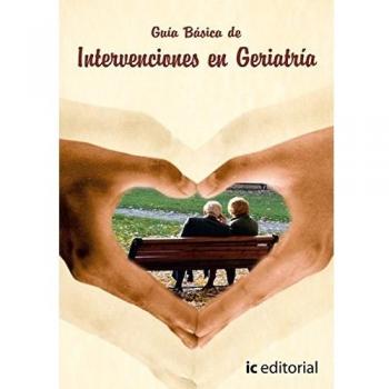 GUÍA BÁSICA DE INTERVENCIONES EN GERIATRÍA