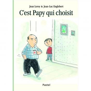 c est papy qui choisit