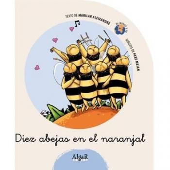 Diez abejas en el naranjal (Tapa blanda).