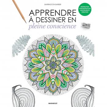 Apprendre à dessiner en pleine conscience