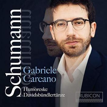 Gabriele Carcano – Schumann : Humoresque Davidsbundlertanze [Cd]