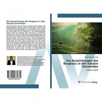 Die Auswirkungen des Bergbaus in den lokalen Gemeinden: in Sierra Leone
