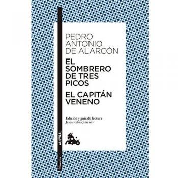 El sombrero de tres picos / el capitán veneno