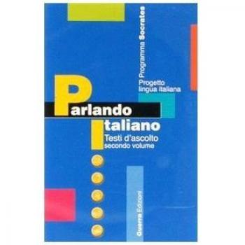 Parlando italiano 2 Audiocasetta testi d ascolto vol 2