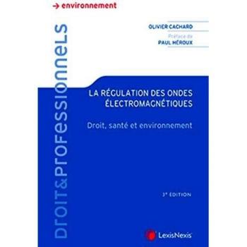 La regulation des ondes electromagnetiques