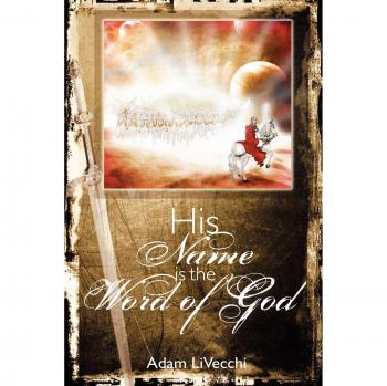 His Name Is the Word of God