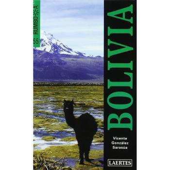 Bolivia. Rumbo A