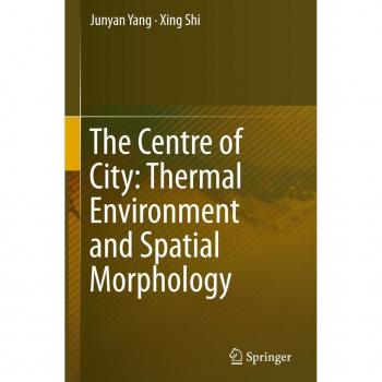 The Centre of City: Thermal Environment and Spatial Morphology