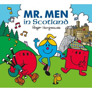 Mr. Men Little Miss in Scotland by Adam Hargreaves