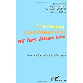 L'enfant , l'adolescent et les libertes