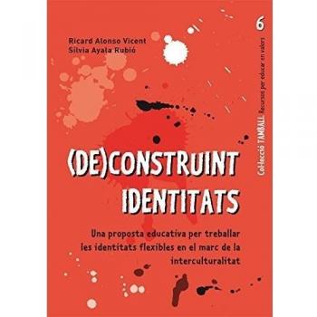 (DE)CONSTRUINT IDENTITATS
