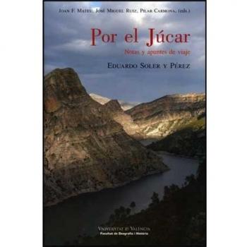 Por el Júcar. Notas y apuntes de viaje
