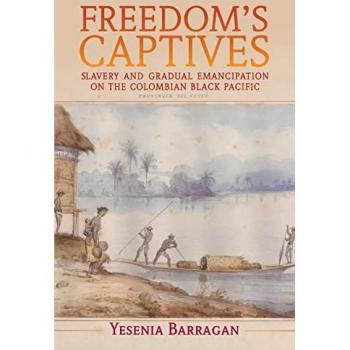 Barragan, Yesenia: Freedom's Captives