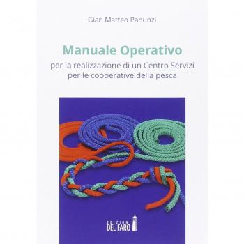 Manuale operativo per la realizzazione di un centro servizi per le cooperative della pesca