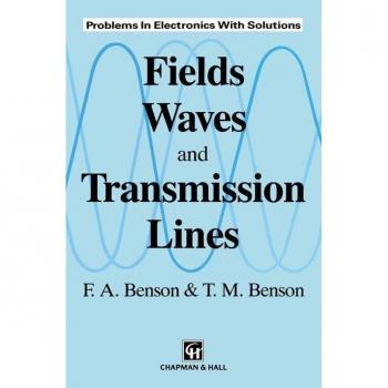 Fields Waves and Transmission Lines