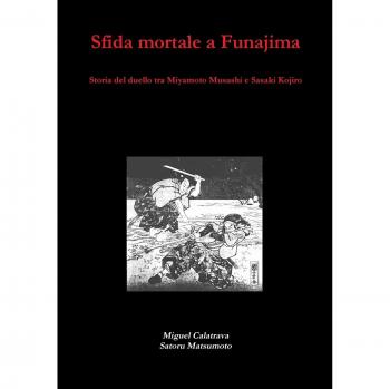 Sfida mortale a Funajima: storia del duello tra Miyamoto Musashi e Sasaki Kojiro